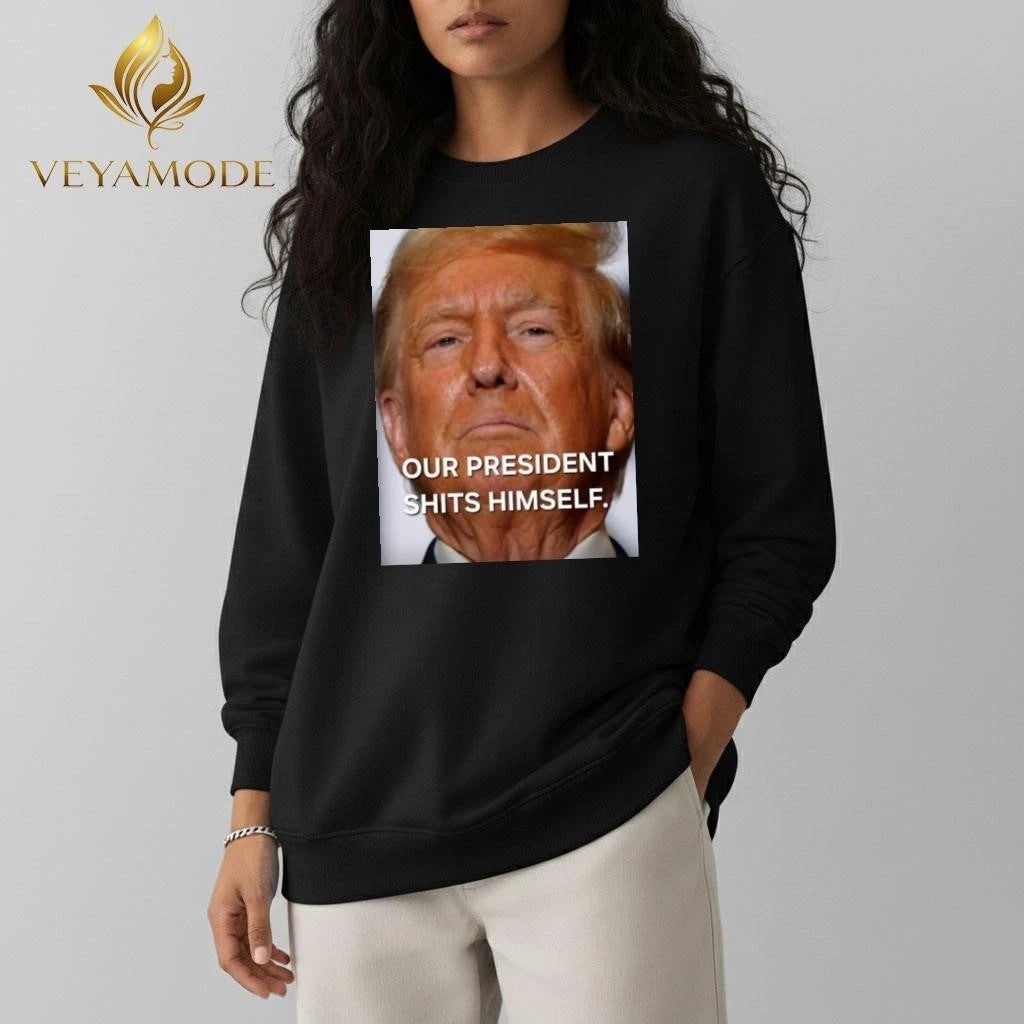 Our President shits himself Trump tee