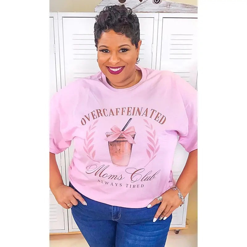Over Caffeinated Moms Club Graphic Shirt Hoodie, Sweatshirt | DripVista.com