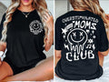 Overstimulated Moms Club Shirt, Funny Mom Shirt, Mama Shirt, Mother's Day Shirt,  Mom Life Shirt, Trendy Mama Shirt, Sarcastic Mom Shirt