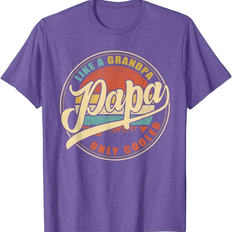 PAPA like a Grandpa ONLY COOLER Funny Dad Papa Definition Unisex T-Shirt Hoodie, Sweatshirt | DripVista.com