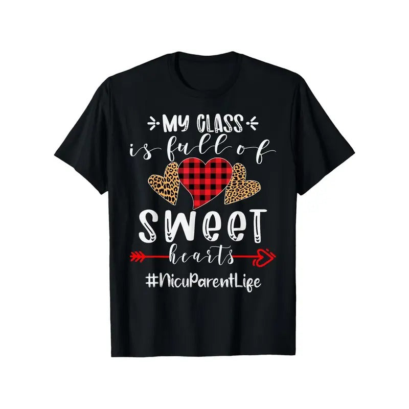 Parent My Class Is Full Of Sweet Hearts Valentines day T-ShirtFancy Print Men'S T-Shirt - 180g Fabric Weight 100% Pure...