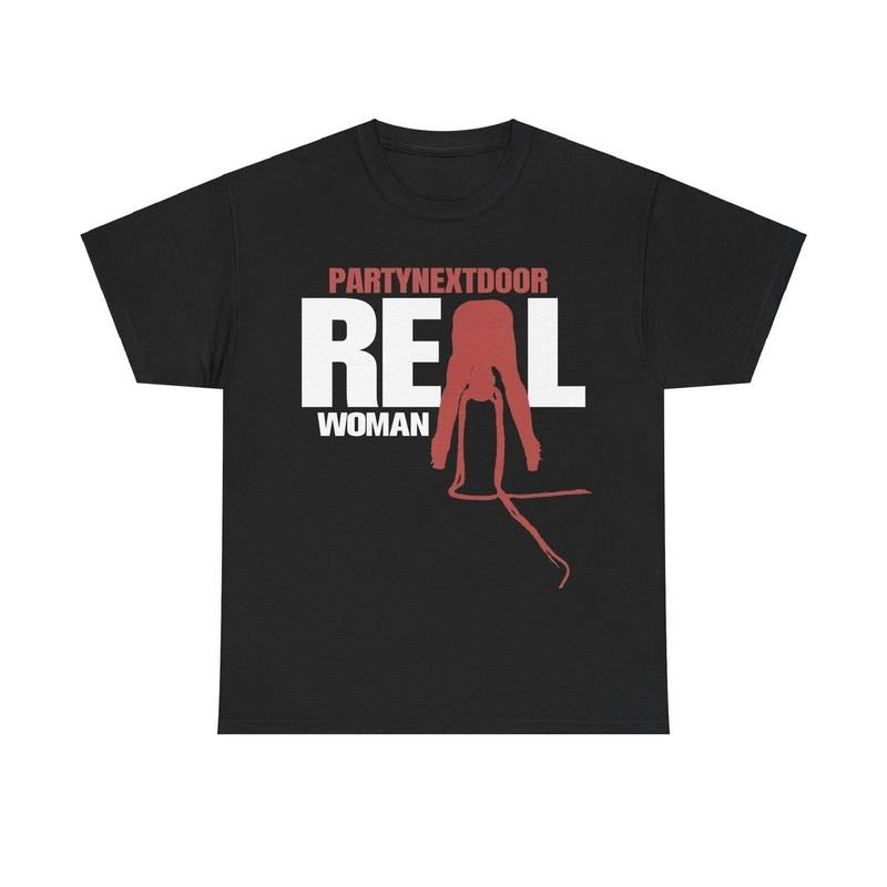 PartyNextDoor Shirt, Real Woman Shirt, RnB, Vintage Graphic Tee Hoodie, Sweatshirt | DripVista.com