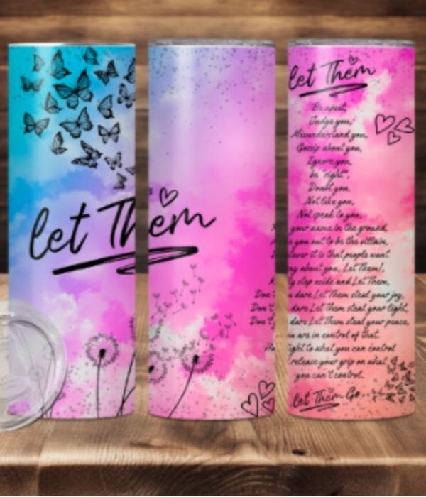 Pastel Colored Let them Sublimation Tumbler T-Shirts, Hoodie, Sweatshirt | DripVista.com