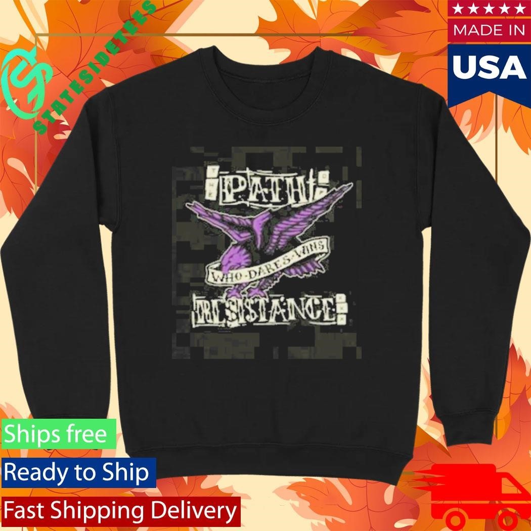 Path Of Resistance Who Dares Wins T-Shirt