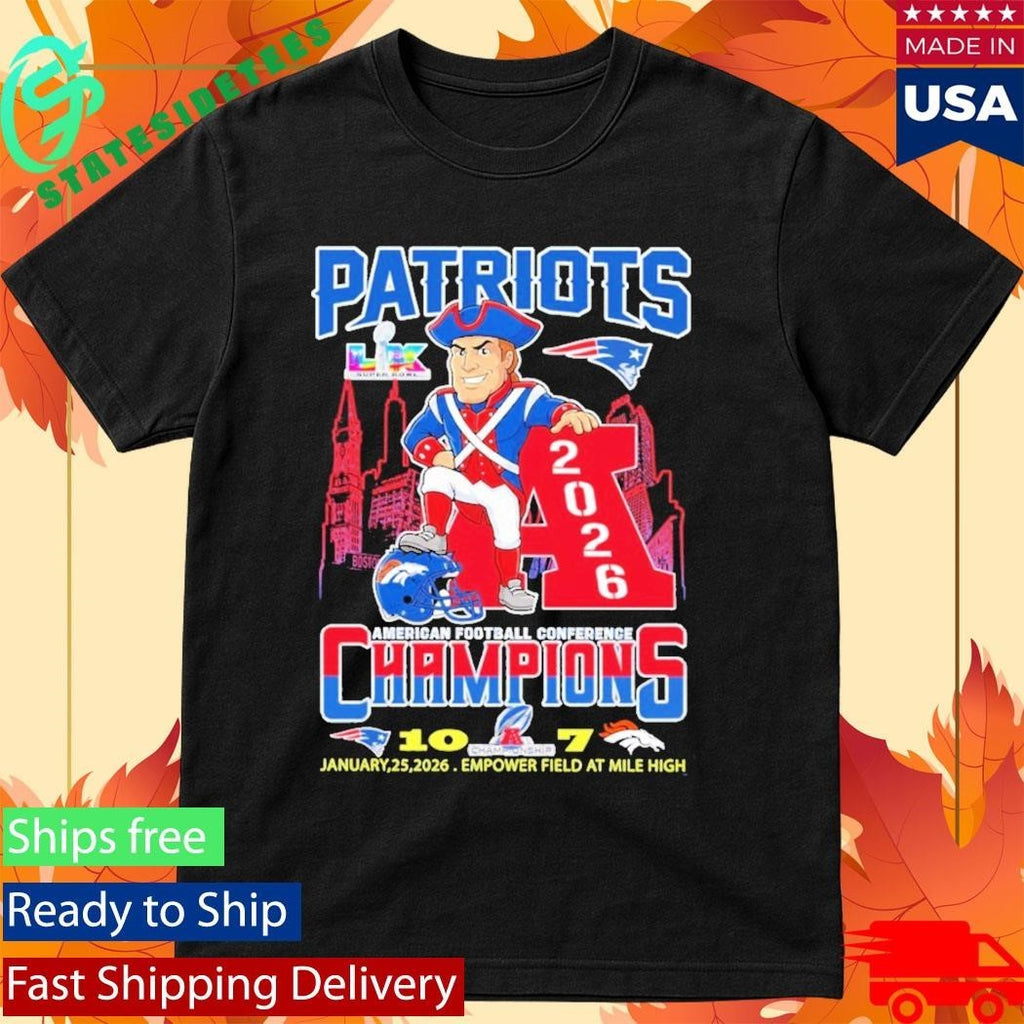 Patriots AFC Champions 2026 Patriots 10 Broncos 7 Shirt