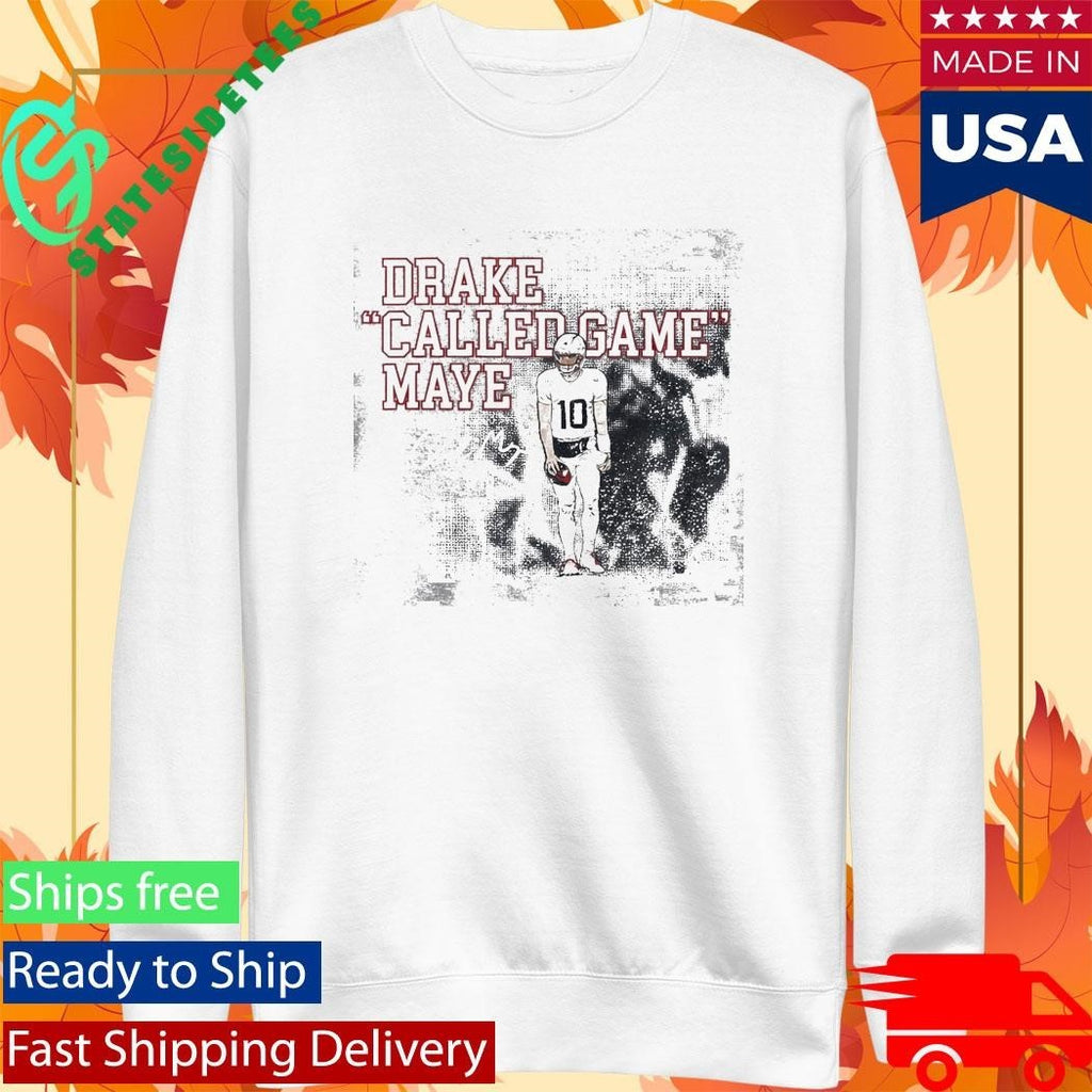 Patriots Drake Called Game Maye Signature Shirt