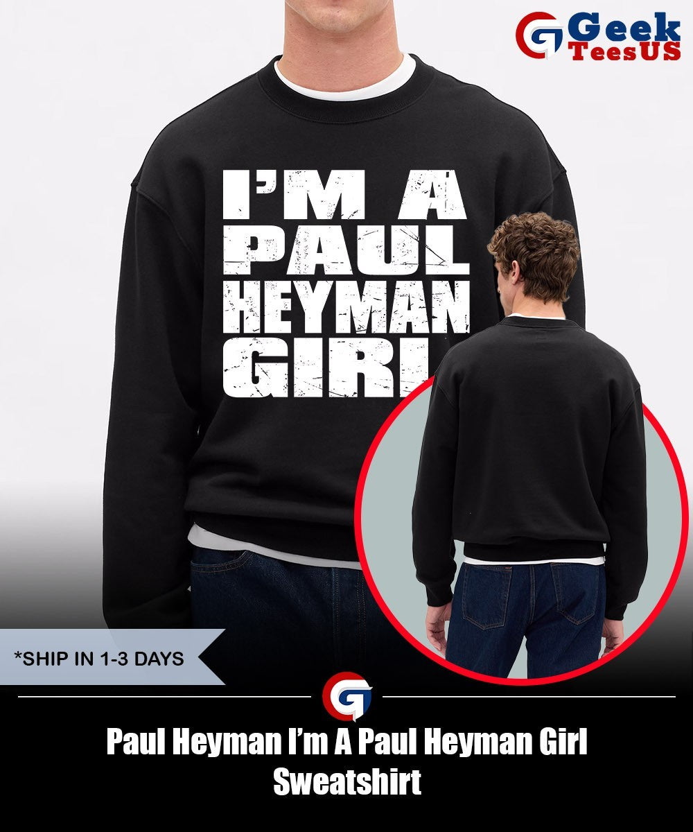 Paul Heyman I’m A Paul Heyman Girl shirt