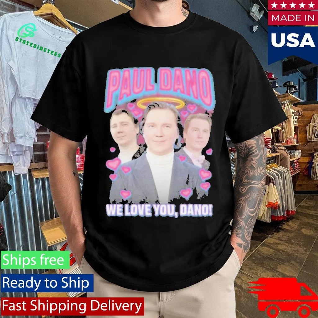 Paul Rap Tee We Love You Shirt