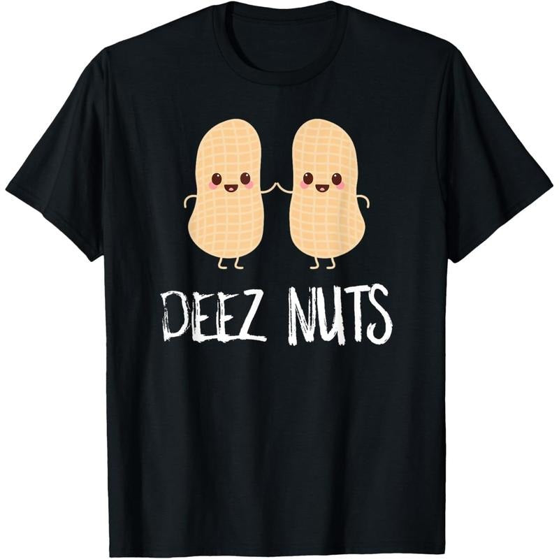 Peanut Food Funny Kawaii Cute Meme Deez Nuts Joke Gift Shirt T-Shirt made in usa Hoodie, Sweatshirt | DripVista.com