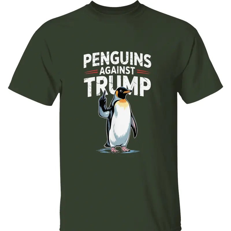 Penguins Against Trump Political Protest T-Shirt - Resist, Defend, and Protect with Anti Trump, Anti Fascist Graphic Tee for Social Change, Streetwear, Everyday Wear, Trendy Clothing, Casual Wear