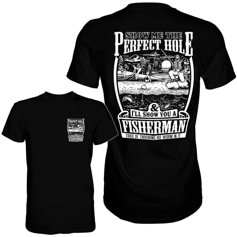 Perfect Fishing Hole Men's T-Shirt, Funny meme shirt, For gift Hoodie, Sweatshirt | DripVista.com