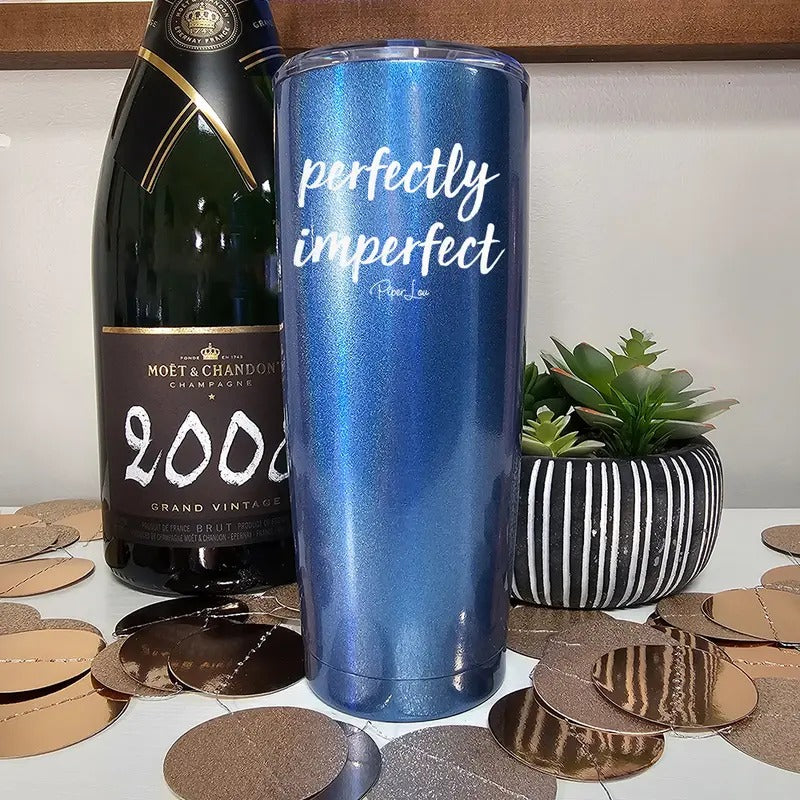Perfectly Imperfect Laser Etched Tumbler T-Shirts, Hoodie, Sweatshirt | DripVista.com