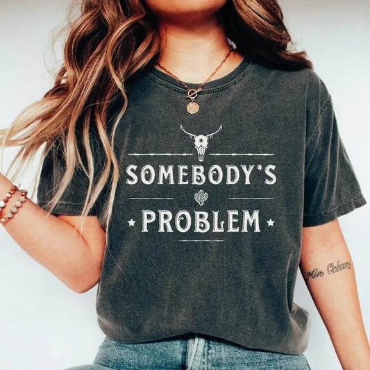 Personalized Somebody's Problem Tshirt, Country Concert Boho Tshirt, Country Western Music Gift, Wallen Western T-Shirt, Cowboy, Cowgirl, Gift for Fan