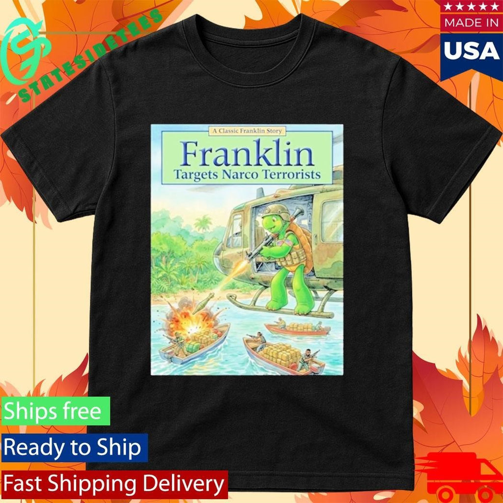 Pete Hegseth Turtle Franklin Target Narco Terrorists Shirt