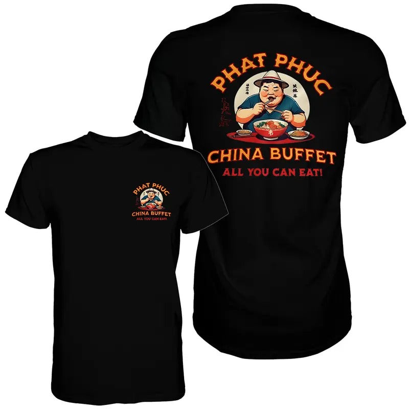 Phat China Buffet T Shirt. Unisex Hoodie, Sweatshirt | DripVista.com