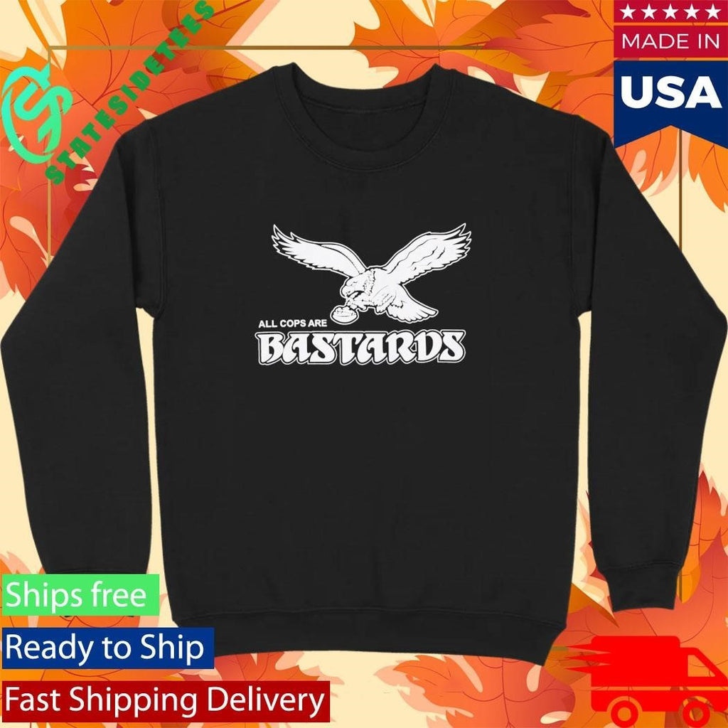 Philly All Cops Are Bastards Shirt