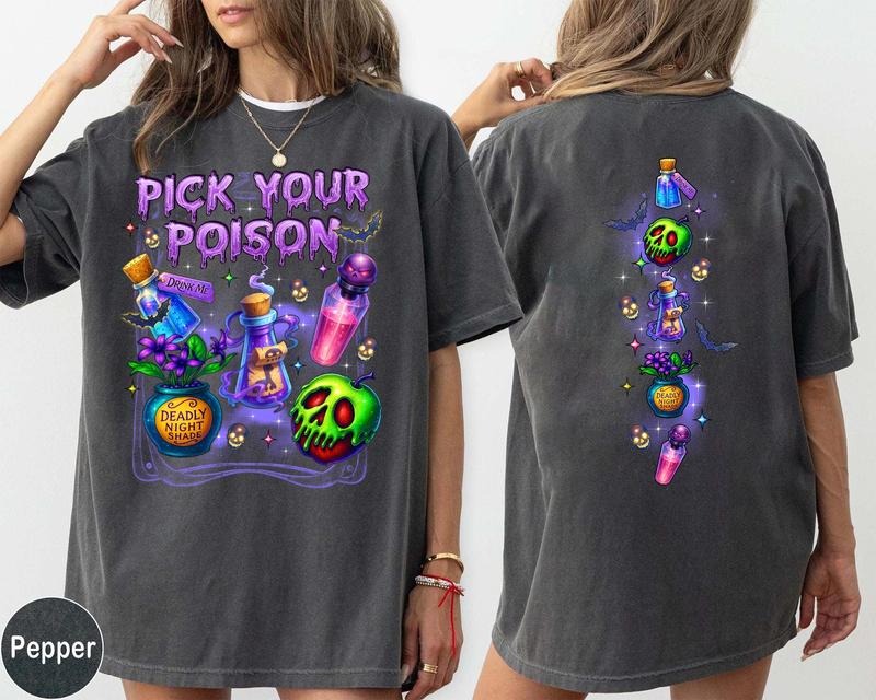 Pick Your Poison 2 Sides T-Shirt, Sweatshirt, Pick Your Poison Sweatshirt, Villain Sweatshirt, Vintage Oh Right That Poison Sweatshirt