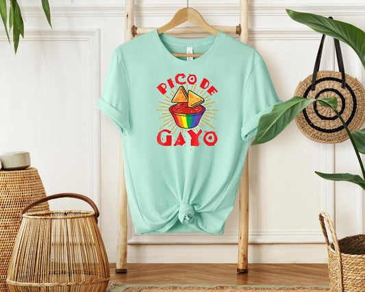 Pico De Gayo T Shirt Hoodie Sweater Pico De Gayo Tshirt LGBT Shirt Gay Pride Gay Pride Shirt LGBTQ Shirt Funny Gay Pride Cinco De Mayo Shirt