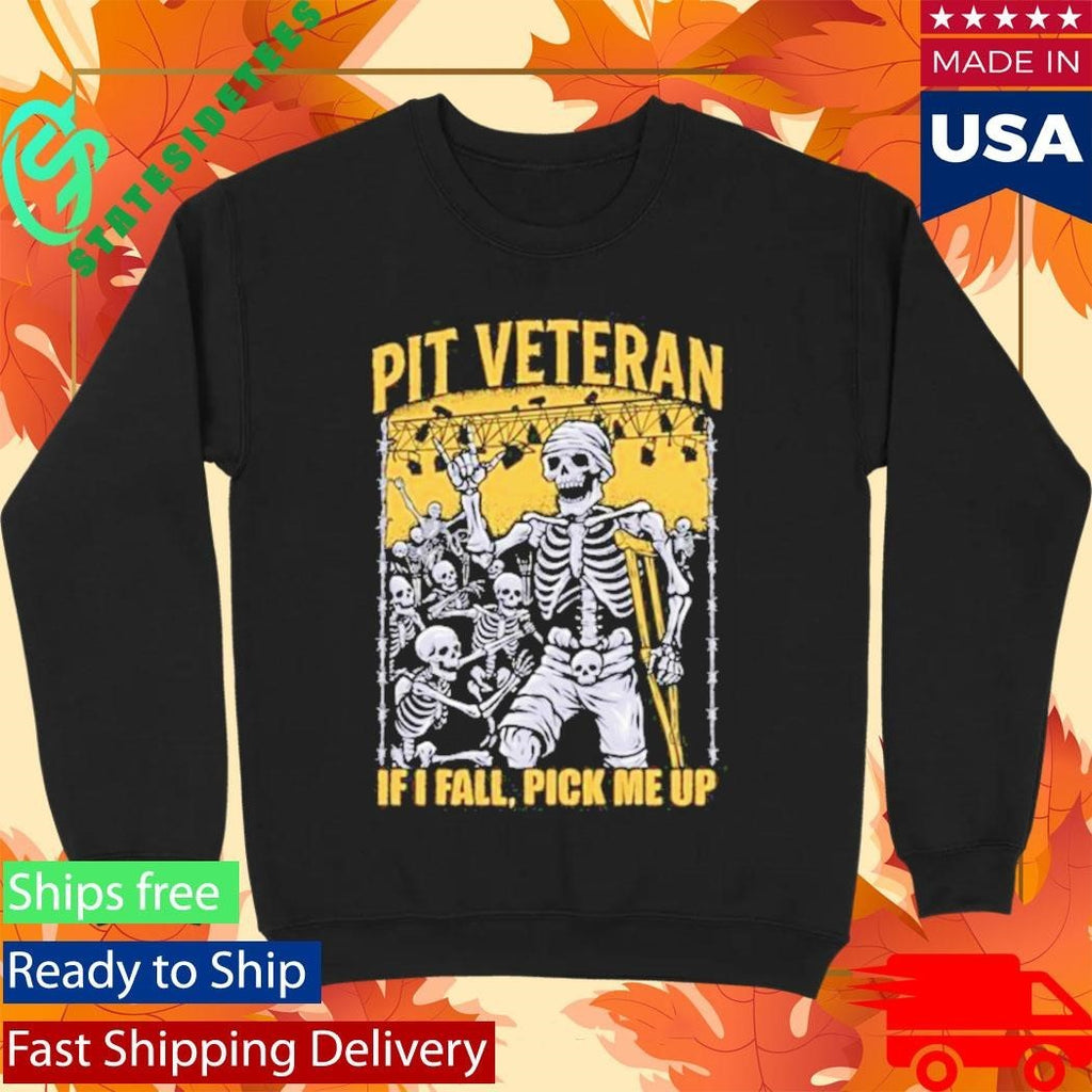 Pit Veteran If I Fall Pick Me Up Shirt