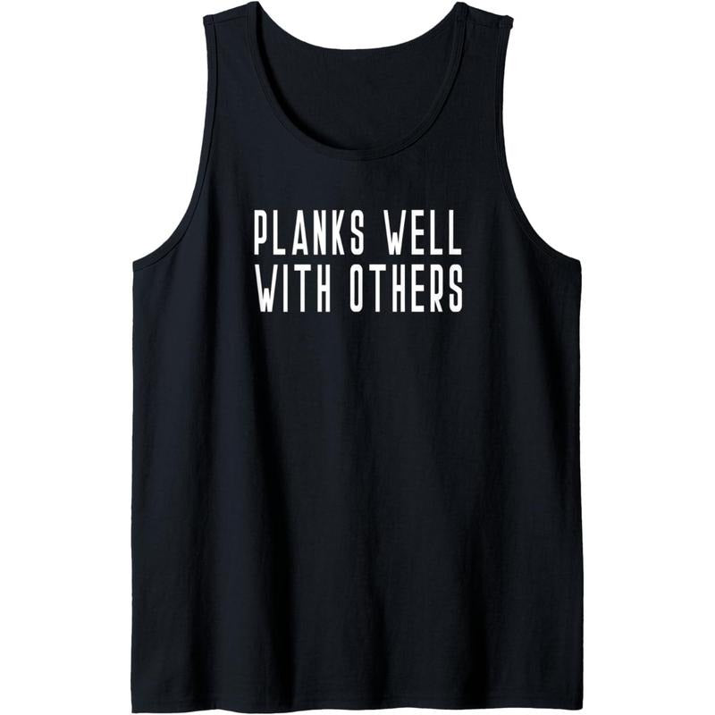 Planks Well With Others Funny Yoga Exercise Barre Muscle Tank Top made in usa T-Shirts, Hoodie, Sweatshirt | DripVista.com