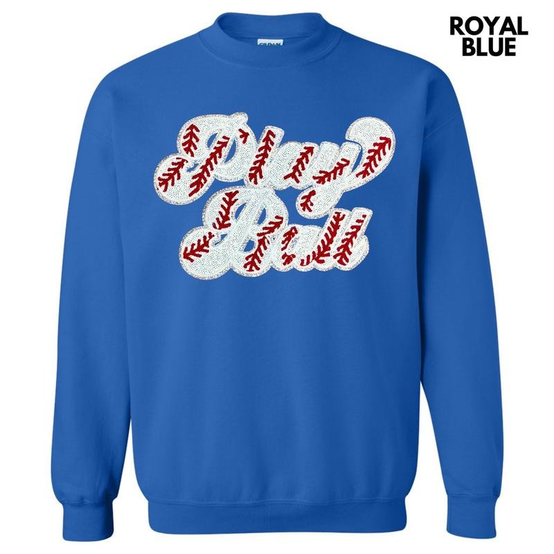 Play Ball Sequin Patch Sweatshirt T-Shirts, Hoodie | DripVista.com