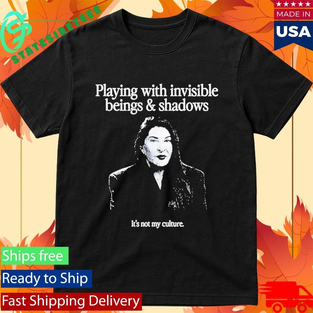 Playing With Invisible Beings And Shadows Shirt