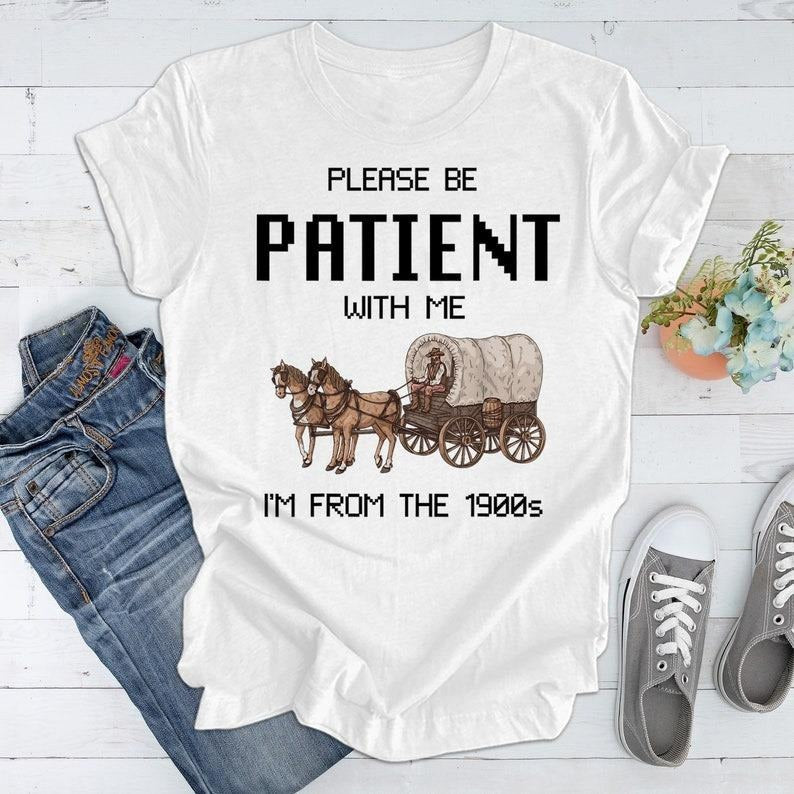Please Be Patient with Me I'm