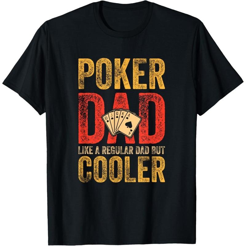 Poker Dad Funny Men Casino Play Card Gambler Poker T-Shirt made in usa Hoodie, Sweatshirt | DripVista.com