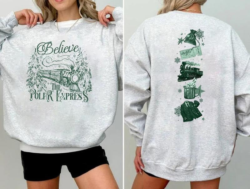 Polar Express 2 Sides Sweatshirt, Polar Express Believe Movie Shirt, Retro 90s Christmas Movies Tee, Christmas Sweatshirt, Christmas Gift