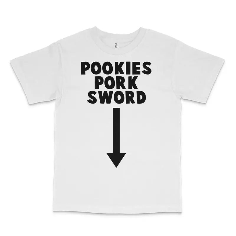 Pookies Pork Sword Custom Printed T-Shirt Hoodie, Sweatshirt | DripVista.com