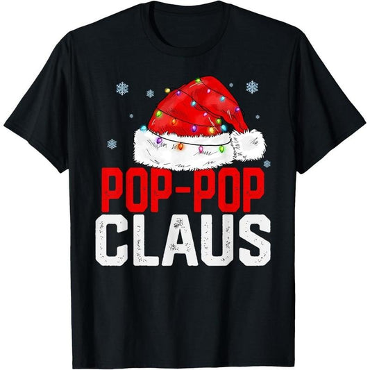Pop-Pop Claus Funny Xmas Family Matching Grandpa Christmas T-Shirt Men's Cotton T-shirt with Enduring Round Neck Classic Prints Made in USA