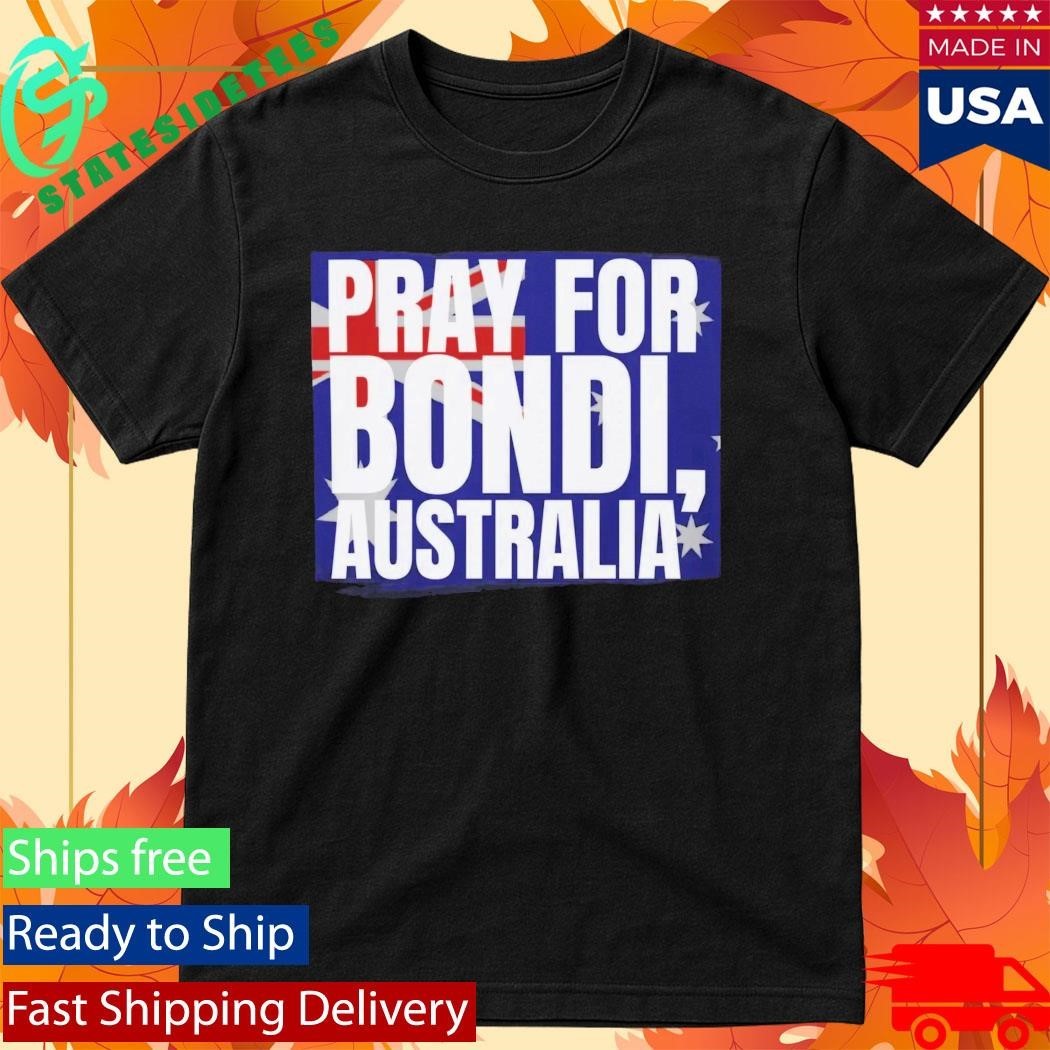 Pray For Bondi Australia Shirt