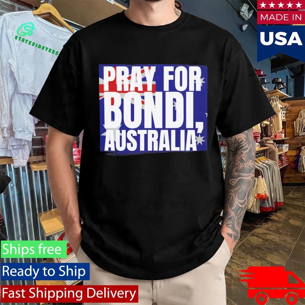 Pray For Bondi Australia Shirt