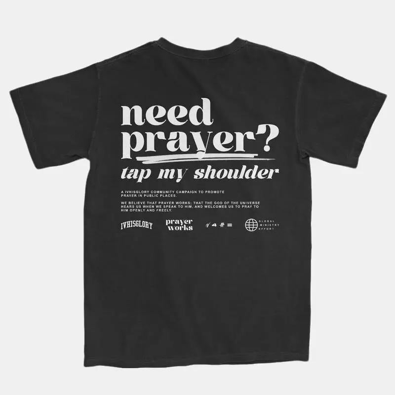 Prayer Works Campaign Tee 2.0, Need Prayer Back Side Graphic Printed T-Shirt, Gift for Men for Woman, Casual Top for...