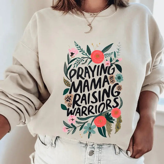 Praying Mama Raising Warriors Sweatshirt. Perfect for Mother's Day Gift
