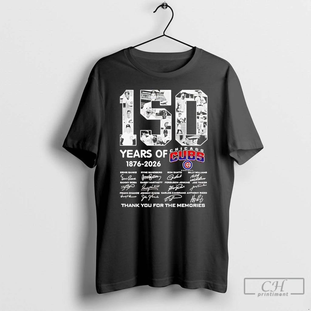 Premium 150 Years Of Chicago Cubs 1876 2026 Thank You For The Memories T Shirts Hoodie, Sweatshirt | DripVista.com