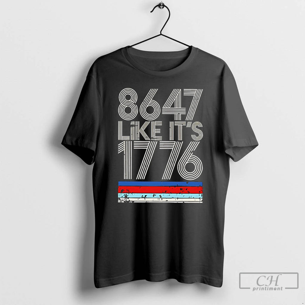 Premium 8647 Like Its 1776 Vintage