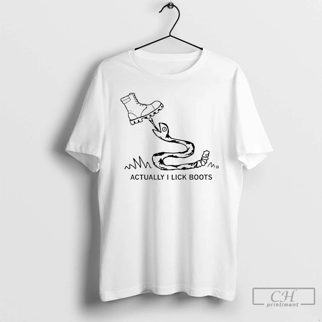 Premium Actually I Lick Boots T-Shirts, Hoodie, Sweatshirt | DripVista.com