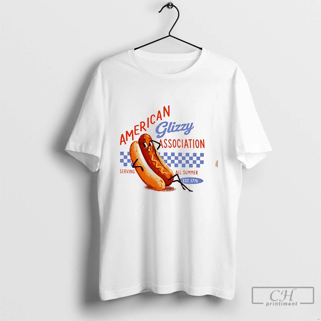 Premium American Glizzy Association Serving All Summer Tee