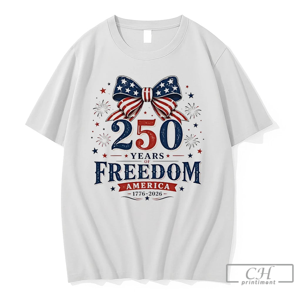 Premium American Patriotic 250 Years Of Freedom America 1776 2026 4th Of July T Shirts