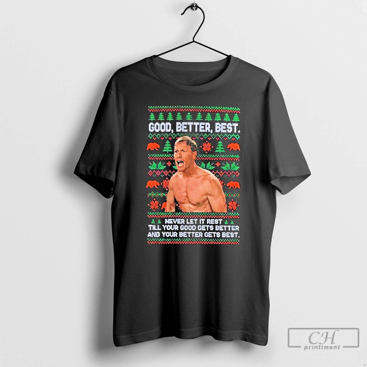 Premium Ben Johnson Good Better Best Ugly Christmas T-Shirts, Hoodie, Sweatshirt | DripVista.com