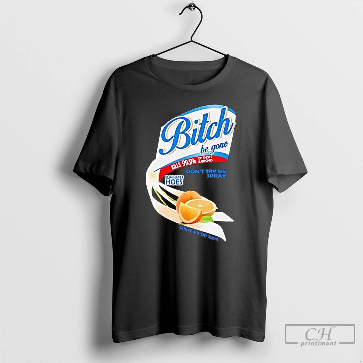 Premium Bitch Be Gone Dont Try Me Orange Spray T-Shirts, Hoodie, Sweatshirt | DripVista.com