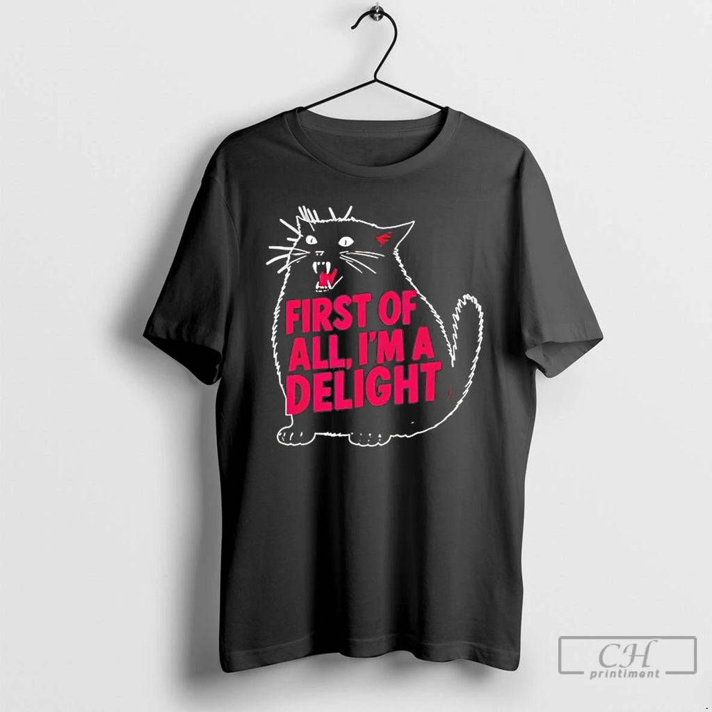 Premium Black Cat First Of All Im A Delight T-Shirts, Hoodie, Sweatshirt | DripVista.com