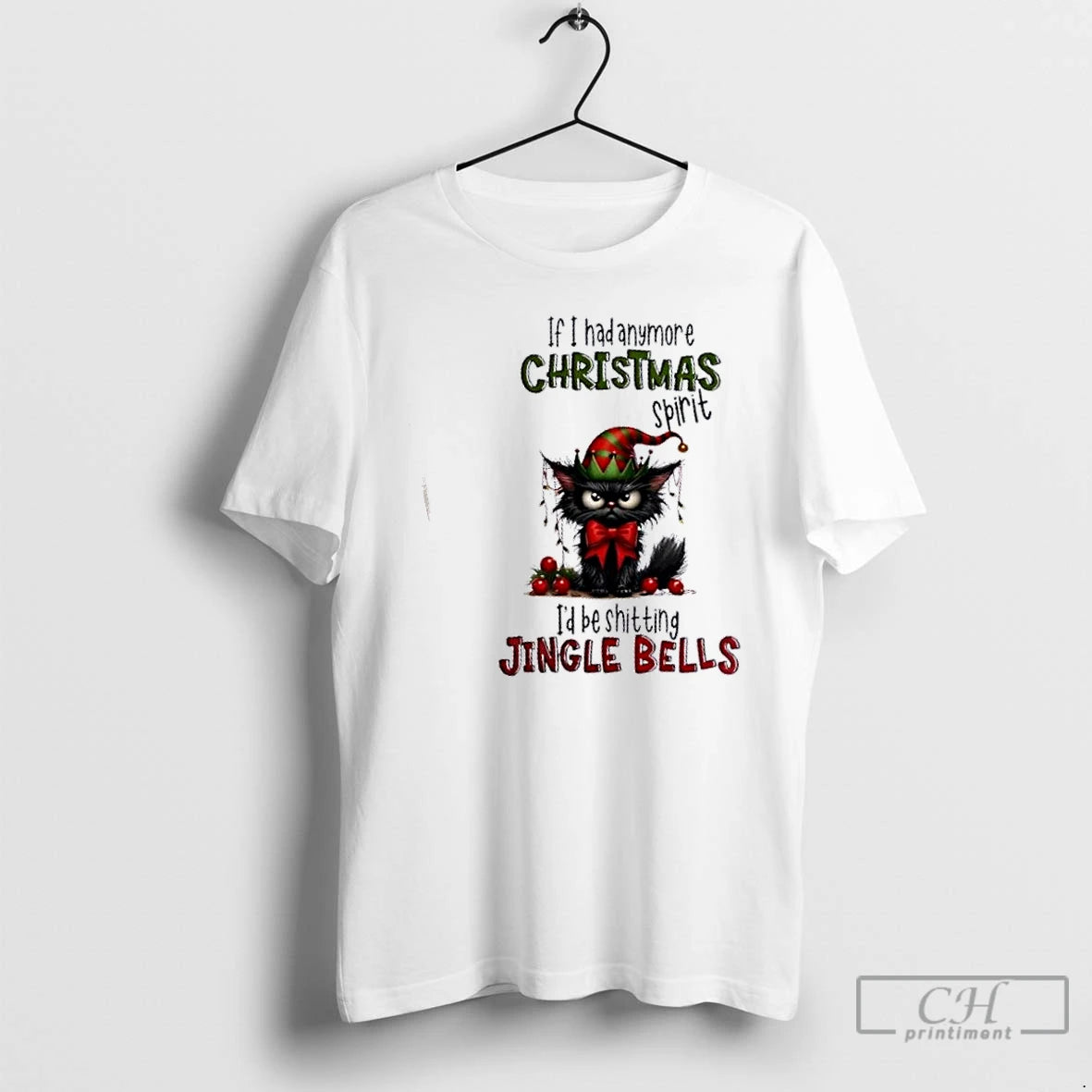 Premium Black Cat If I Had Any More Christmas Spirit Id Be Shitting Jingle Bells T-Shirts, Hoodie, Sweatshirt | DripVista.com