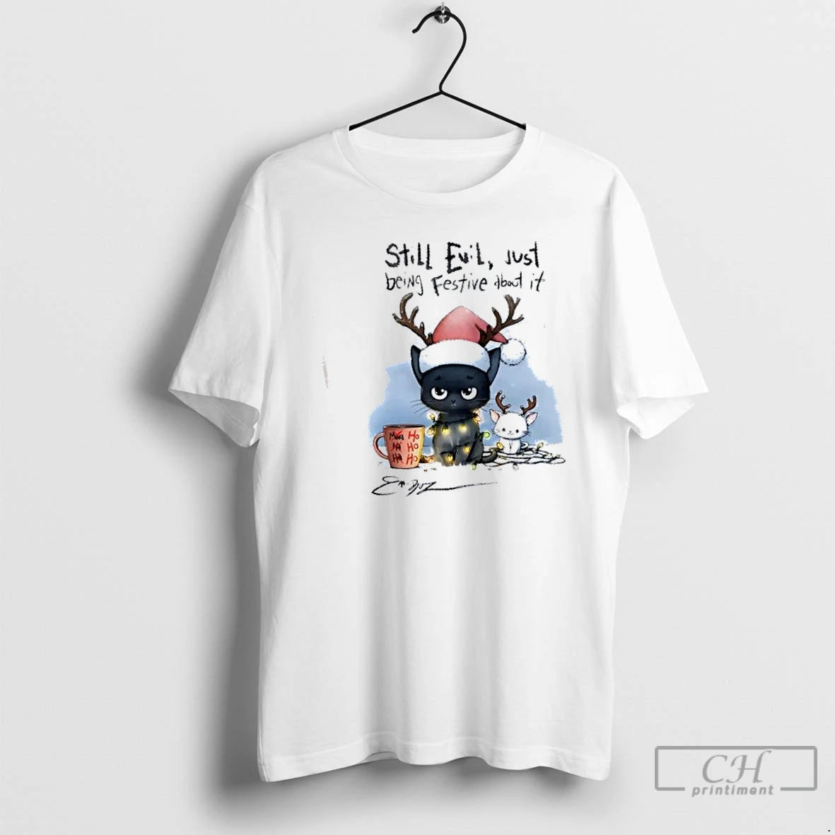 Premium Black Cat Still Evil Just Being Festive About It Christmas T-Shirts, Hoodie, Sweatshirt | DripVista.com