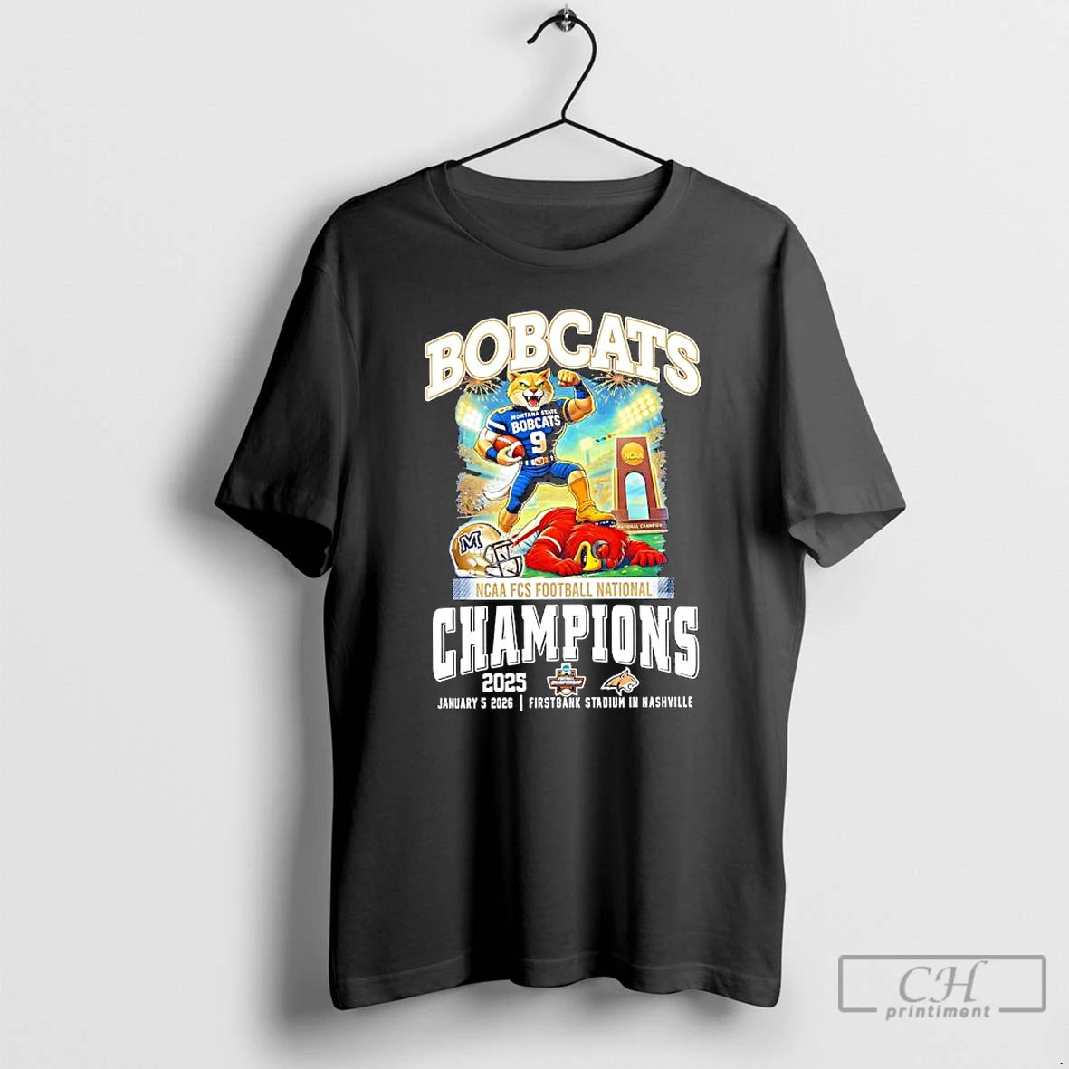 Premium Bobcats Won The Ncaa Fcs Football National Champions Jan 5th 2026 Firstbank Stadium T-Shirts, Hoodie, Sweatshirt