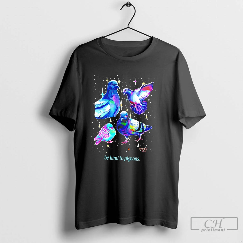 Premium Born Iridescent Pigeon Dove Be Kind To Pigeons Tee
