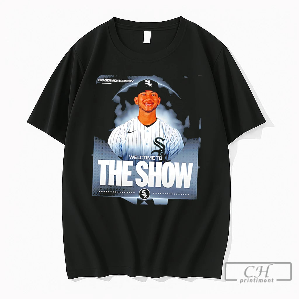 Premium Braden Montgomery Chicago White Sox Welcome To The Show Tee