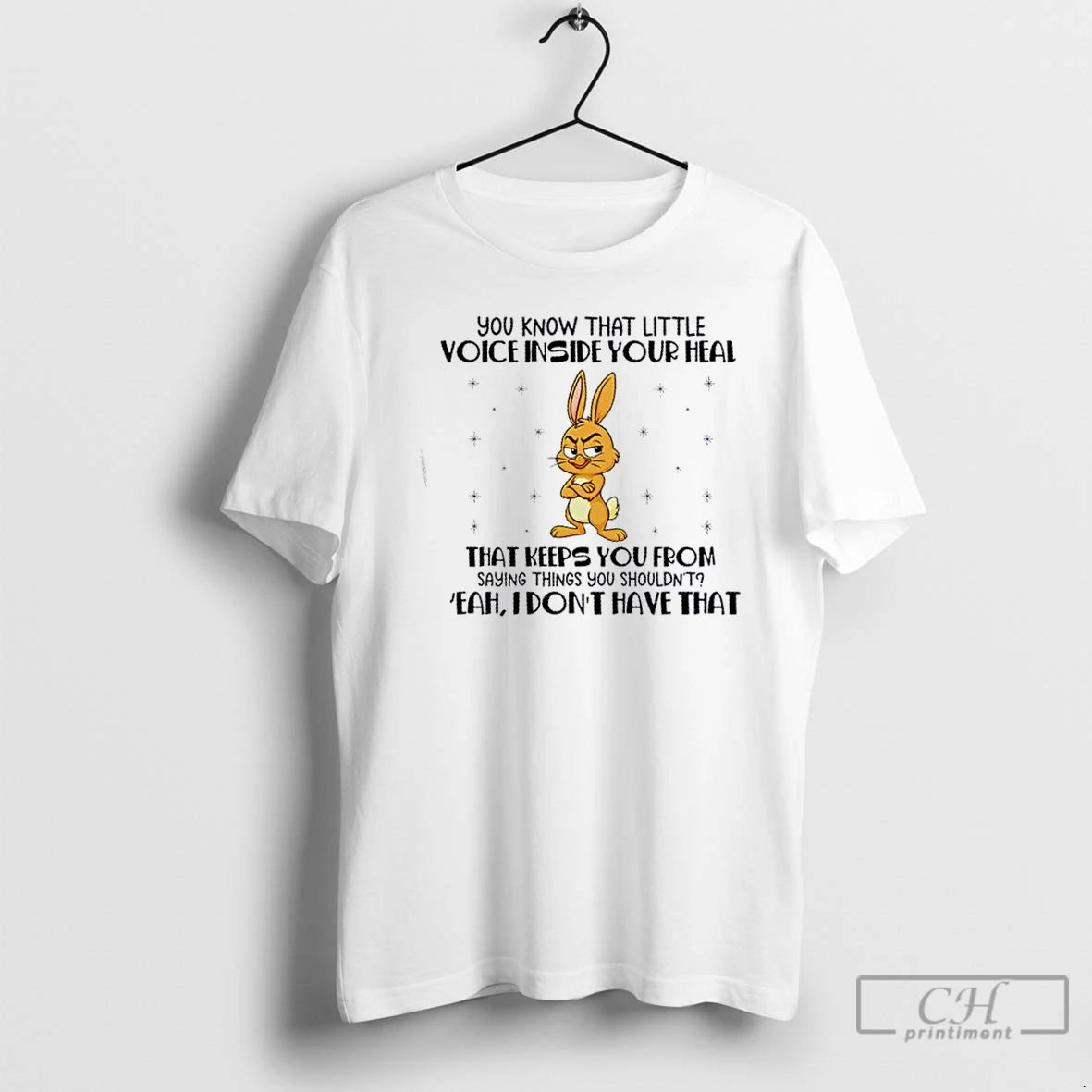 Premium Bunny You Know That Little Voice Inside Your Head That Keeps You From T-Shirts, Hoodie, Sweatshirt | DripVista.com