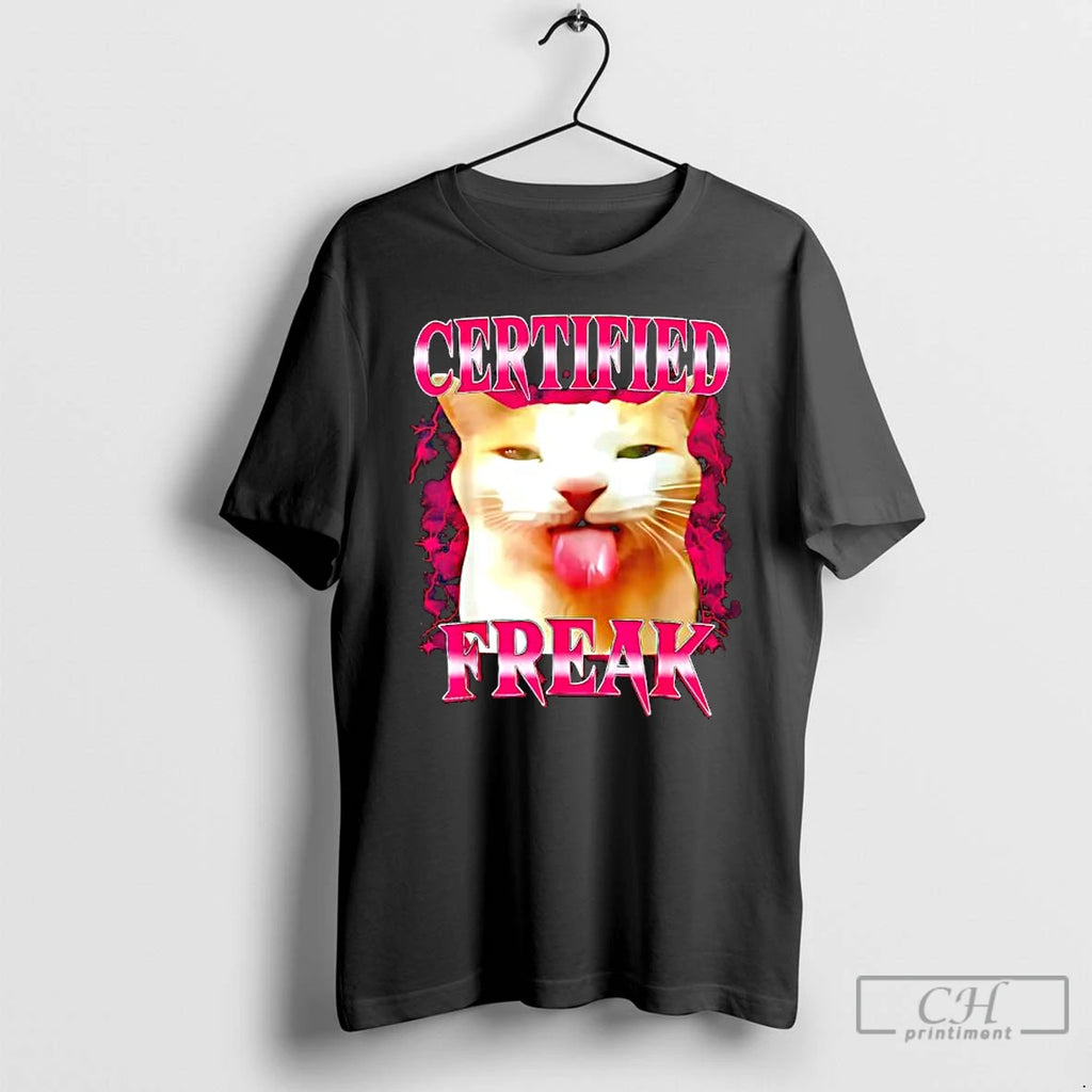 Premium Cat Certified Freak Graphic T-Shirts, Hoodie, Sweatshirt | DripVista.com